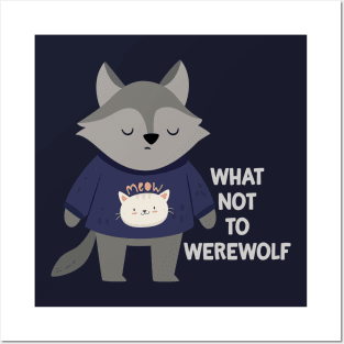 What Not to Werewolf Posters and Art